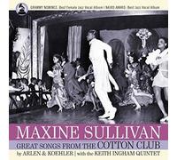 Arlen,Harold / Sullivan,Maxine / Grosz,Marty - Maxine Sullivan - Great Songs From The Cotton Club [Compact Discs]