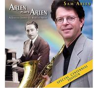Arlen, Sam - Plays Timeless Tribute Harold Arlen