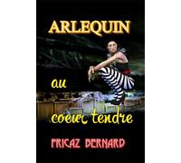 ARLEQUIN AU COEUR TENDRE: THRILLER
