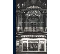 Arlequin Poli Par L'amour,