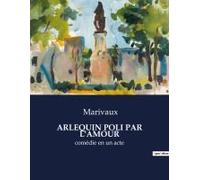 Arlequin Poli Par L'amour