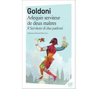 Arlequin serviteur de deux maîtres / Il Servitore di due patroni – Flammarion