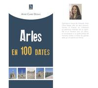 Arles en 100 dates