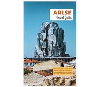 Arles Travel Guide: Explore Top Attractions, Roman Ruins, Van Gogh's Provence, Camargue Adventures, Cuisine, and Day Trips with Itineraries