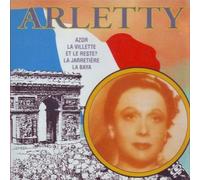 Arletty - Arletty - Azor / la villette / et le reste ? / la jarretière / la baya