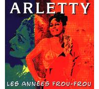 Arletty - Les Annees Frou [Import]