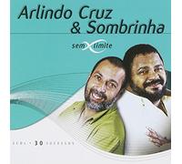 Arlindo Cruz & Sombrinha - Sem Limite