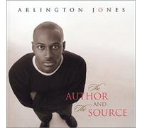 Arlington Jones - The Author and The Source (US Import)