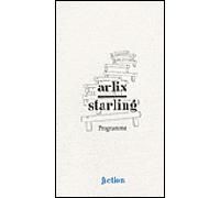 Arlix/Starling. Programme - Eric Arlix - Mac Val - broché - Récit