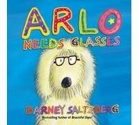 Arlo a besoin de lunettes (édition révisée)