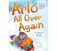 Arlo All Over Again A story about making new friends - Sayuri Stabrowski - Free Spirit Publishing - ebook (ePub) - Livre
