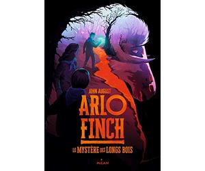 Arlo Finch, Tome 01: Le mystère des Longs Bois