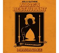 Arlo Guthrie - Alice's Restaurant 50th Anniversary Massacree