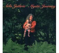Arlo Guthrie - Mystic Journey