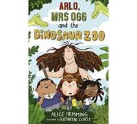 Arlo, Mrs Ogg and the Dinosaur Zoo - [Version Originale] Inconnu (Auteur)