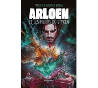 Arloen et les piliers du Styxen