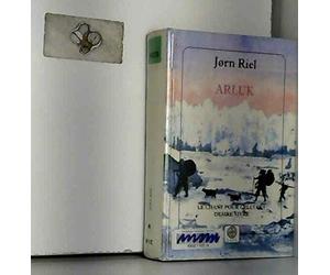 Arluk: (cycle Le chant pour celui qui désire vivre)