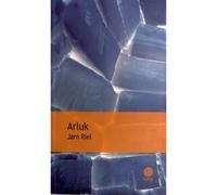 Arluk Cycle Le chant pour celui qui désire vivre - Jørn Riel - Gaia - Poche - Roman