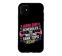Arm Day schedules The Meeting; Tank Tops RSVP. Arm Day Coque pour iPhone 11