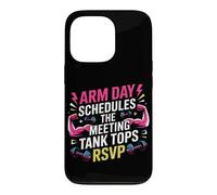 Arm Day schedules The Meeting; Tank Tops RSVP. Arm Day Coque pour iPhone 13 Pro