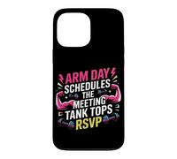 Arm Day schedules The Meeting; Tank Tops RSVP. Arm Day Coque pour iPhone 13 Pro Max