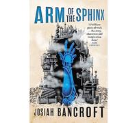 Inconnu – Arm of the Sphinx – Tome 2 des Books of Babel – Version originale – Orbit