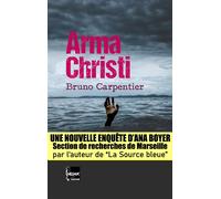 Arma Christi - Bruno Carpentier - The Melmac Cat - broché - Roman
