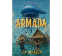 Armada The Beasts of Oceanus, #2 - J. A. Johnson - J. A. Johnson - ebook (ePub) - Livre