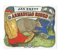 Armadillo Rodeo Jan Brett (Auteur)