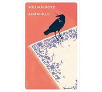 Armadillo | William Boyd William BoydWilliam Boyd (Auteur)