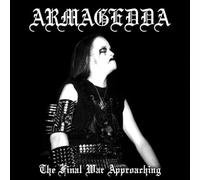 Armagedda - The Final War Approaching [Import]