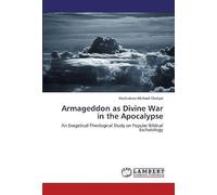 Armageddon As Divine War In The Apocalypse