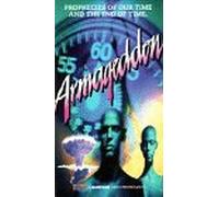 Armageddon - Prophecies of Our Time & the E