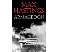Armagedón: La derrota de Alemania 1944-1945