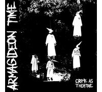 Armagideon Time - Crime As Theatre EP
