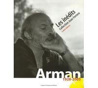 Arman (1928-2005), Les inédits, Collection Jean Ferrero