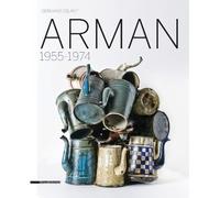 Arman 1955-1974 - Collectif - Silvana Editoriale - broché - Beau livre