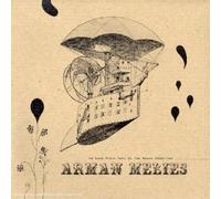 Arman Méliès - Le Long Train Lent & Les Beaux Imbéciles
