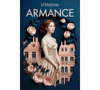 Armance (or Several Scenes from a Salon in 1827): New Translation