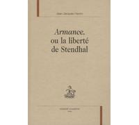 Armance, Ou La Liberté De Stendhal