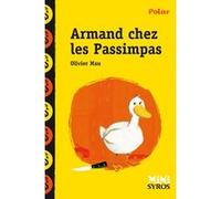 Armand chez les Passimpas Olivier Mau (Auteur), Antonin Louchard (Illustration)
