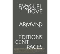 Armand - Emmanuel Bove - Cent Pages - broché - Roman