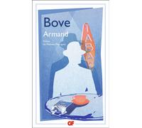 Emmanuel Bove – Armand – Roman – Flammarion Poche
