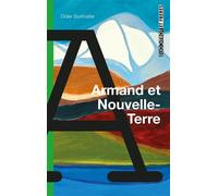 Armand et Nouvelle-Terre - Didier Burkhalter - Torticolis et Frères - broché - Roman