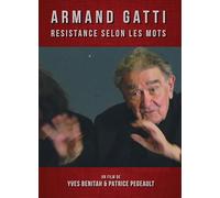 ARMAND GATTI, RESISTANCE SELON LES MOTS