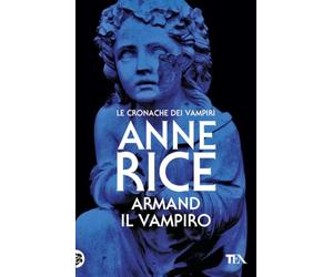 Armand il vampiro. Le cronache dei vampiri