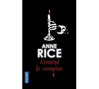 Armand le vampire Tome 6 - Anne Rice - Pocket - Poche - Roman