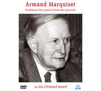 Armand Marquiset - Fondateur Des Petits Frères Des Pauvres