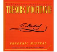 Armand Meffre - Trésors d'Occitanie Frédéric Mistral