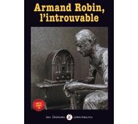 Armand Robin, l’introuvable - Thierry Guilabert - Libertaires Eds - broché - Biographie